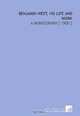 Benjamin West, His Life and Work: A Monograph [ 1900 ], Henry Ezekiel Jackson 