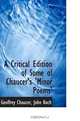 A Critical Edition of Some of Chaucer