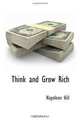 Think and Grow Rich, Napoleon Hill 