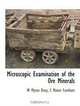 Microscopic Examination of the Ore Minerals, W Myron Davy, C Mason Farnham 