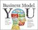 Business Model You: A One-Page Method For Reinventing Your Career, Timothy Clark, Alexander Osterwalder, Yves Pigneur 