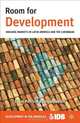 Room for Development: Housing Markets in Latin America and the Caribbean, Inter-American Development Bank 