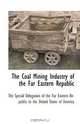 The Coal Mining Industry of the Far Eastern Republic, 