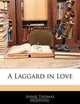 A Laggard in Love, Annie Thomas 