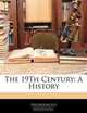 The 19Th Century: A History, Anonymous 