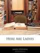 Here Are Ladies, James Stephens 