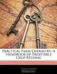 Practical Farm Chemistry: A Handbook of Profitable Crop Feeding, Tuisco Greiner 