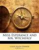Miss Esperance and Mr. Wycherly, Lizzie Allen Harker 