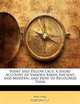Point and Pillow Lace: A Short Account of Various Kinds Ancient and Modern, and How to Recognize Them, Mary Sharp 
