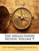 The Anglo-Saxon Review, Volume 9, Lady Randolph Spencer Churchill 