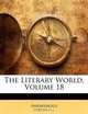 The Literary World, Volume 18, Anonymous 