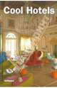 Cool Hotels. 2nd Edition, 