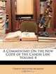 A Commentary On the New Code of the Canon Law, Volume 4, Charles Augustine Bachofen 