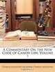 A Commentary On the New Code of Canon Law, Volume 1, Charles Augustine Bachofen, Charles Augustine 