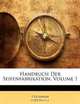 Handbuch Der Seifenfabrikation, Volume 1 (German Edition), F Eichbaum 