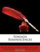 Foreign Reminiscences, Baron Henry Richard Vassall Holland, Henry Edward Vassall Fox Holland 