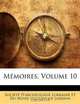 Memoires, Volume 10 (French Edition), 
