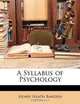A Syllabus of Psychology, Henry Heath Bawden 