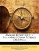 Annual Report of the Milwaukee Grain & Stock Exchange, Milwaukee Stock Grain & Exchange 