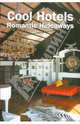 Cool Hotels Romantic Hideaways, 