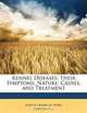 Kennel Diseases: Their Symptoms, Nature, Causes, and Treatment, Joseph Franklin Perry 