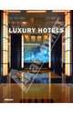 Luxury Hotels America, Farameh Patrice, Feuer Katharina, Holzberg Barbel 