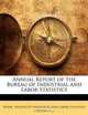 Annual Report of the Bureau of Industrial and Labor Statistics, 