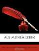 Aus Meinem Leben (German Edition), Friedrich Karl Ferdinand Muffling 