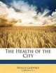 The Health of the City, Hollis Godfrey 
