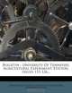 Bulletin - University Of Tennessee, Agricultural Experiment Station, Issues 115-126..., 