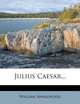 Julius Caesar..., William Shakespeare 