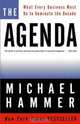The Agenda : What Every Business Must Do to Dominate the Decade, Michael Hammer 