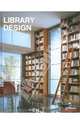 Library Design, Flannery John A., Smith Karen M. 