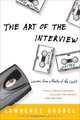 The Art of the Interview: Lessons from a Master of the Craft, Lawrence Grobel 