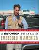 Embedded in America: The Onion Complete News Archives Volume 16 (Onion Ad Nauseam), Onion Editors 