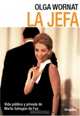 La Jefa, Olga Wornat 