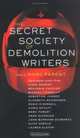 The Secret Society of Demolition Writers, Aimee Bender 