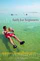Faith for Beginners : A Novel, Aaron Hamburger 