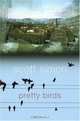 Pretty Birds : A Novel, Scott Simon 