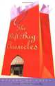 The Gift Bag Chronicles: A Novel, Hilary De Vries 