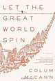 Let the Great World Spin, Colum McCann 