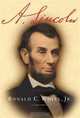 A. Lincoln: A Biography, Ronald C. White Jr. 