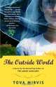 The Outside World (Vintage Contemporaries), Tova Mirvis 