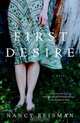 The First Desire, Nancy Reisman 