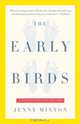Early Birds: A Mother