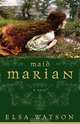 Maid Marian, Elsa Watson 