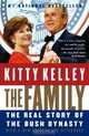 The Family : The Real Story of the Bush Dynasty, Kitty Kelley 