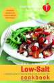 American Heart Association Low-Salt Cookbook: A Complete Guide to Reducing Sodium and Fat in Your Diet, 