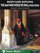 The Man Who Would Be King: & Other Stories (Unabridged Classics), Rudyard Kipling 