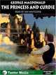 The Princess and Curdie (Princess Irene, 2), George MacDonald 